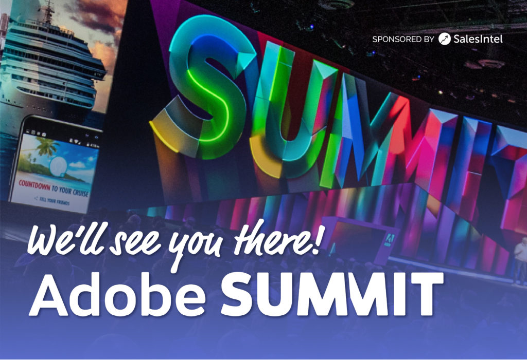 Join SalesIntel at Adobe Summit in March