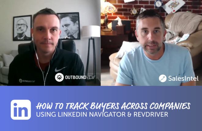 How to Track Buyers Across Companies using LinkedIn Navigator and RevDriver