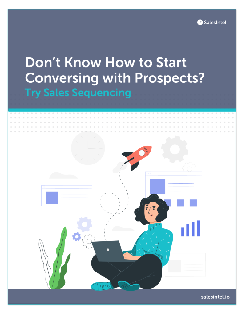 Want to Start Conversing with Prospects? Try Sales Sequencing