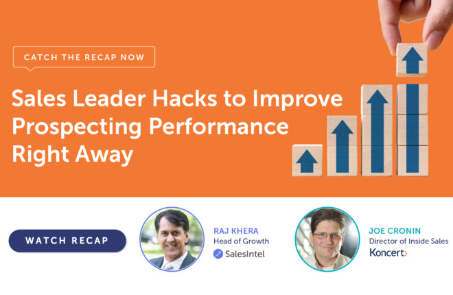 Recap: Sales Leader Hacks To Improve Prospecting Performance Right Away