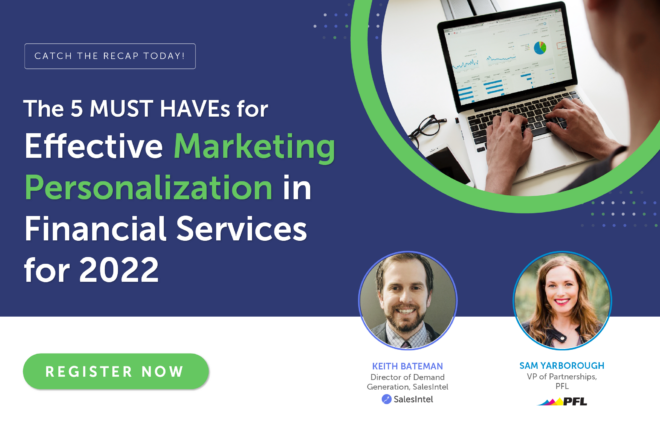 Recap: The 5 MUST HAVEs for Effective Marketing Personalization in Financial Services for 2022