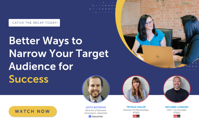 Recap: Better Ways to Narrow Your Target Audience for Success