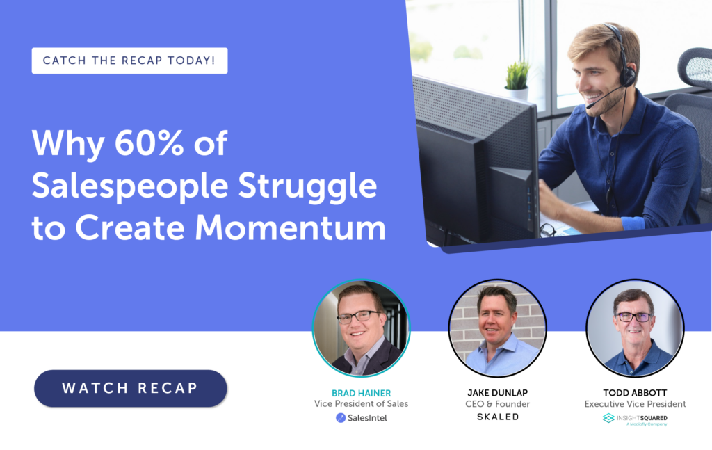 Why 60% of _Salespeople Struggle _to Create Momentum