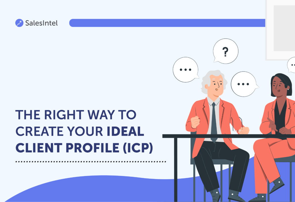 How to Create Your Ideal Customer Profile Accurately