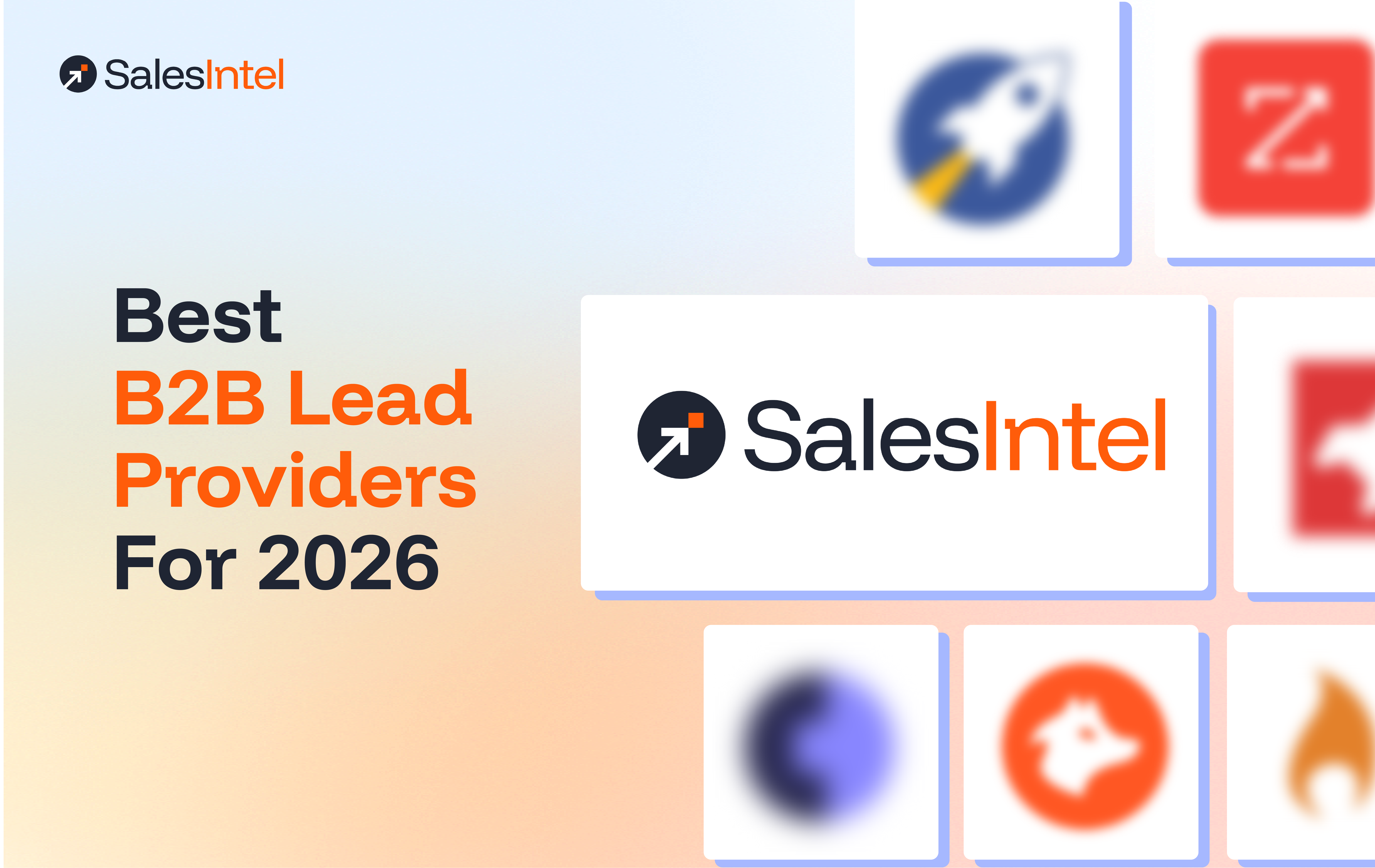 The 2026 List of the Best B2B Lead Providers