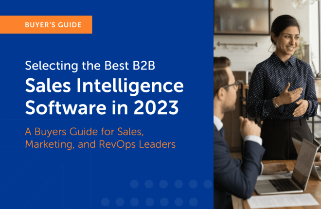 Selecting the Best B2B Sales Intelligence Software In 2023