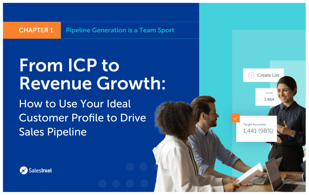 From ICP to Revenue Growth: How to Use Your Ideal Customer Profile to Drive Sales Pipeline