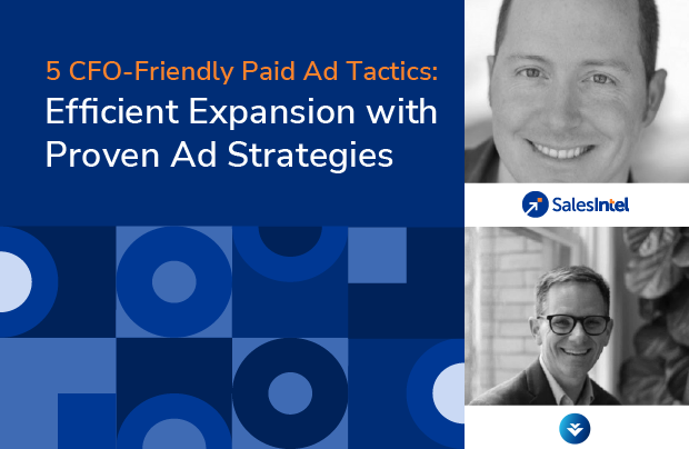 Recap: 5 CFO-Friendly Paid Ad Tactics: Efficient Expansion with Proven Ad Strategies