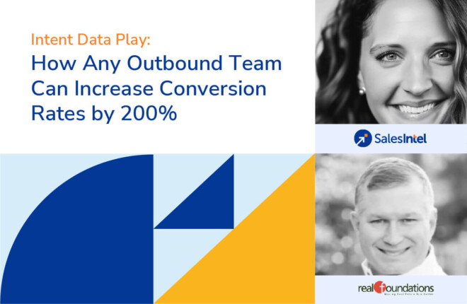 Recap: Intent Data Play: How Any Outbound Team Can Increase Conversion Rates by 200%