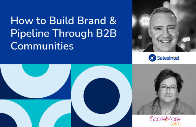How to Build Brand & Pipeline Through B2B Communities_Feature Image