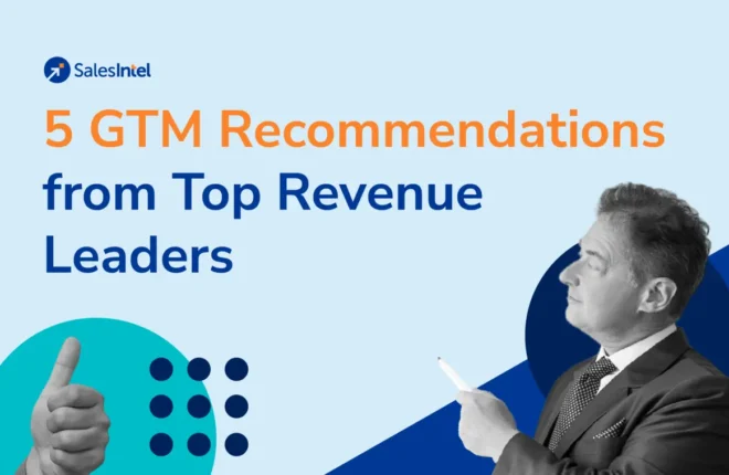 5 GTM Recommendations from Top Revenue Leaders