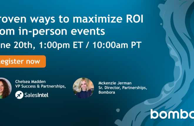 Recap: Proven Ways to Get More ROI from In-Person Events