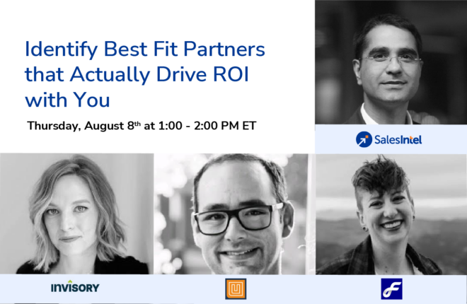 Identify Best Fit Partners that Actually Drive ROI with You