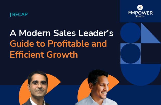 Recap: A Modern Sales Leader’s Guide to Profitable and Efficient Growth