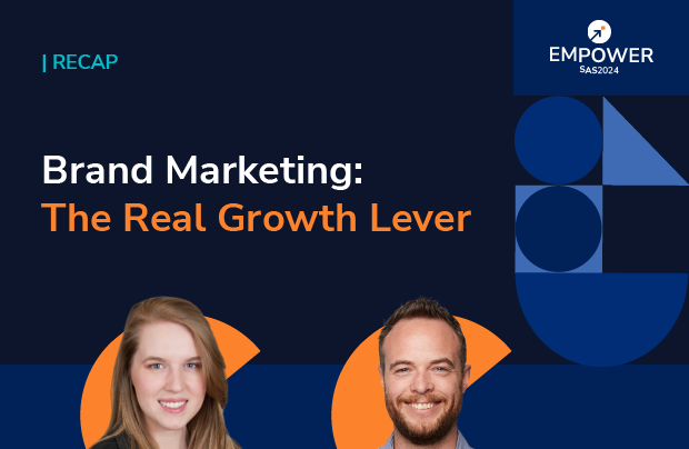 Recap: Brand Marketing: The Real Growth Lever