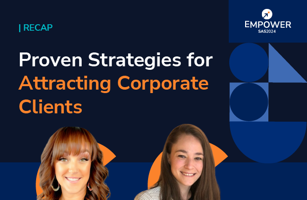 Recap: Proven Strategies for Attracting Corporate Clients