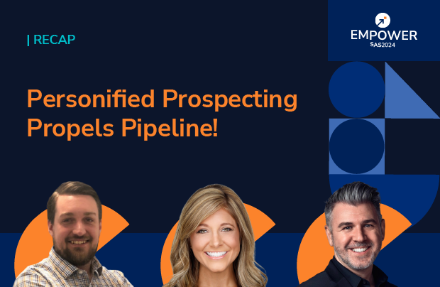 Recap: Personified Prospecting Propels Pipeline!