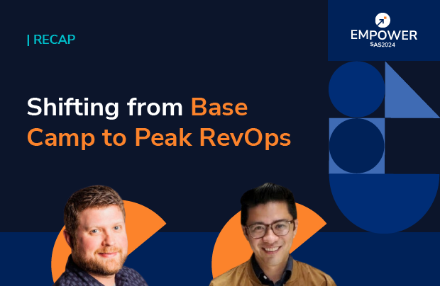 Recap: Shifting from Base Camp to Peak RevOps