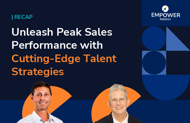 Recap: Unleash Peak Sales Performance with Cutting-Edge Talent Strategies