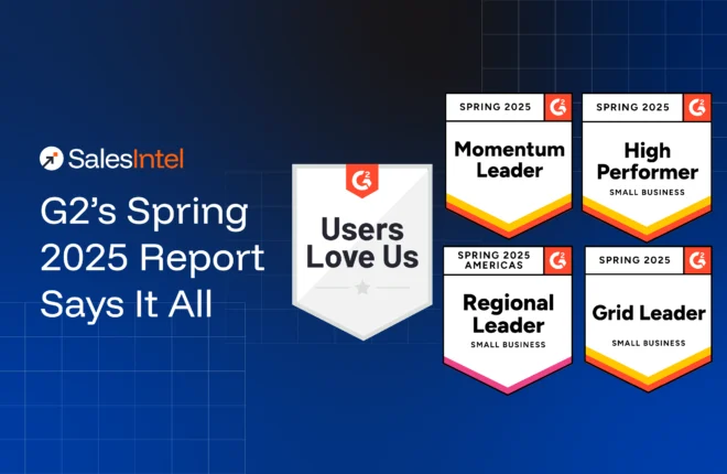 Why Small Businesses Trust SalesIntel | G2 Spring 2025 Report