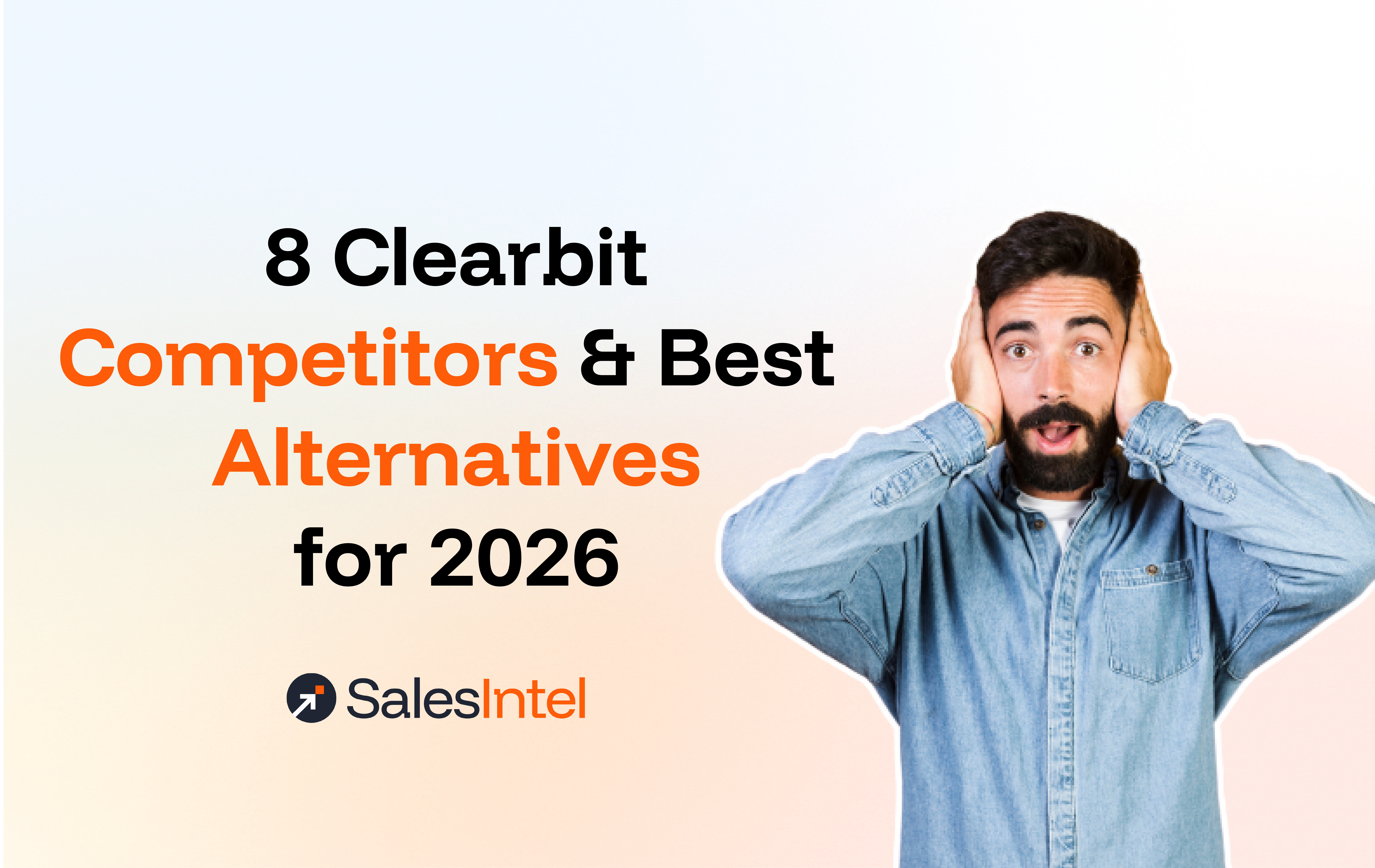 Clearbit Competitors & Alternatives in 2026