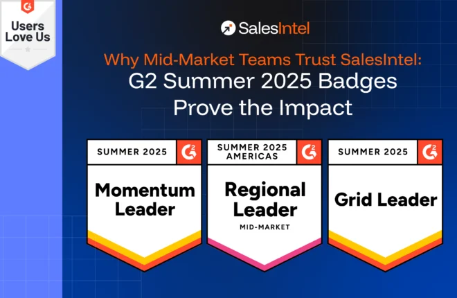 Why Mid-Market Teams Trust SalesIntel- G2 Summer 2025 Badges Prove the Impact