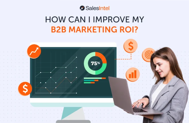 How Can I Improve My B2B Marketing ROI_ (1)