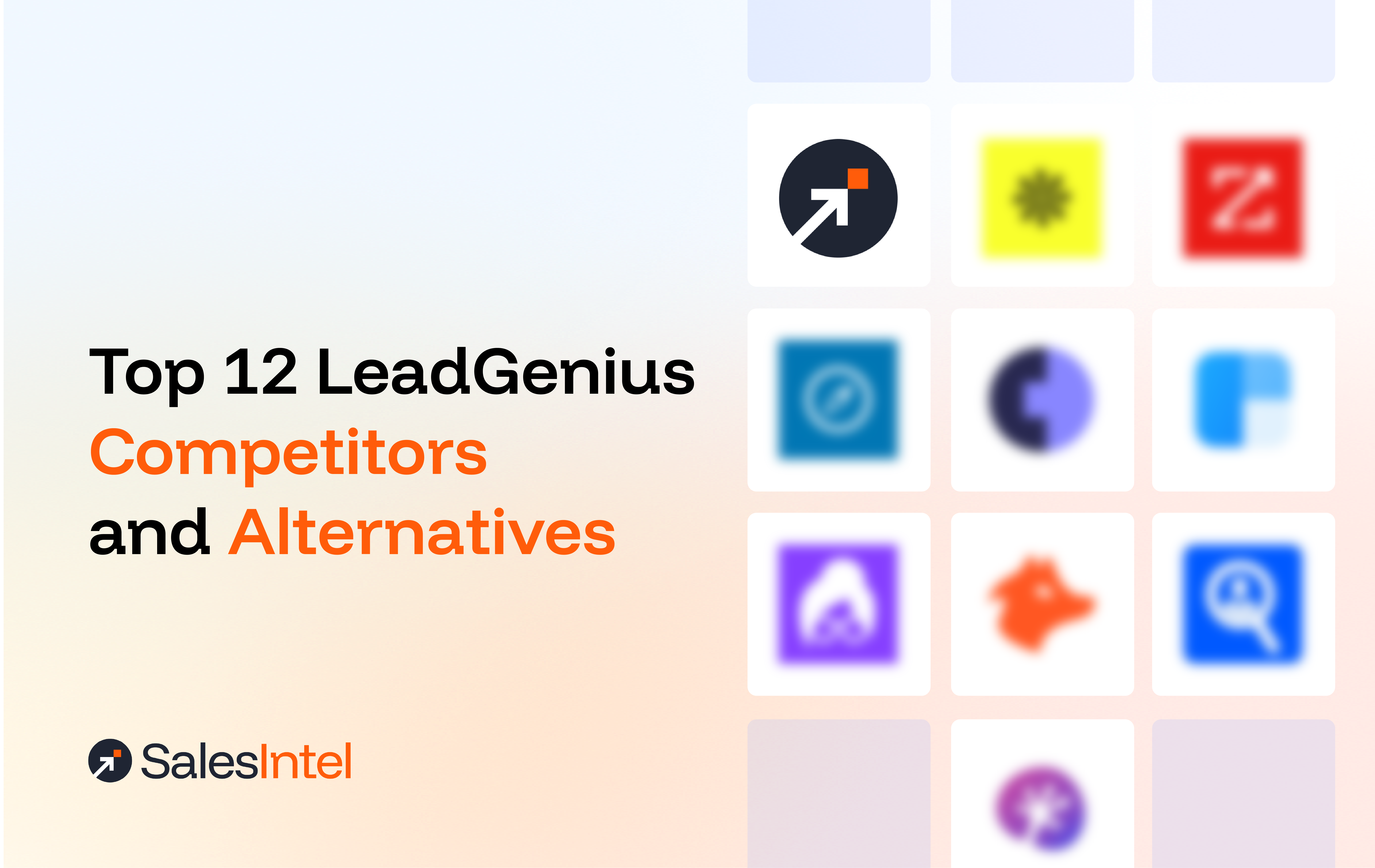 Top 12 LeadGenius Competitors and Alternatives