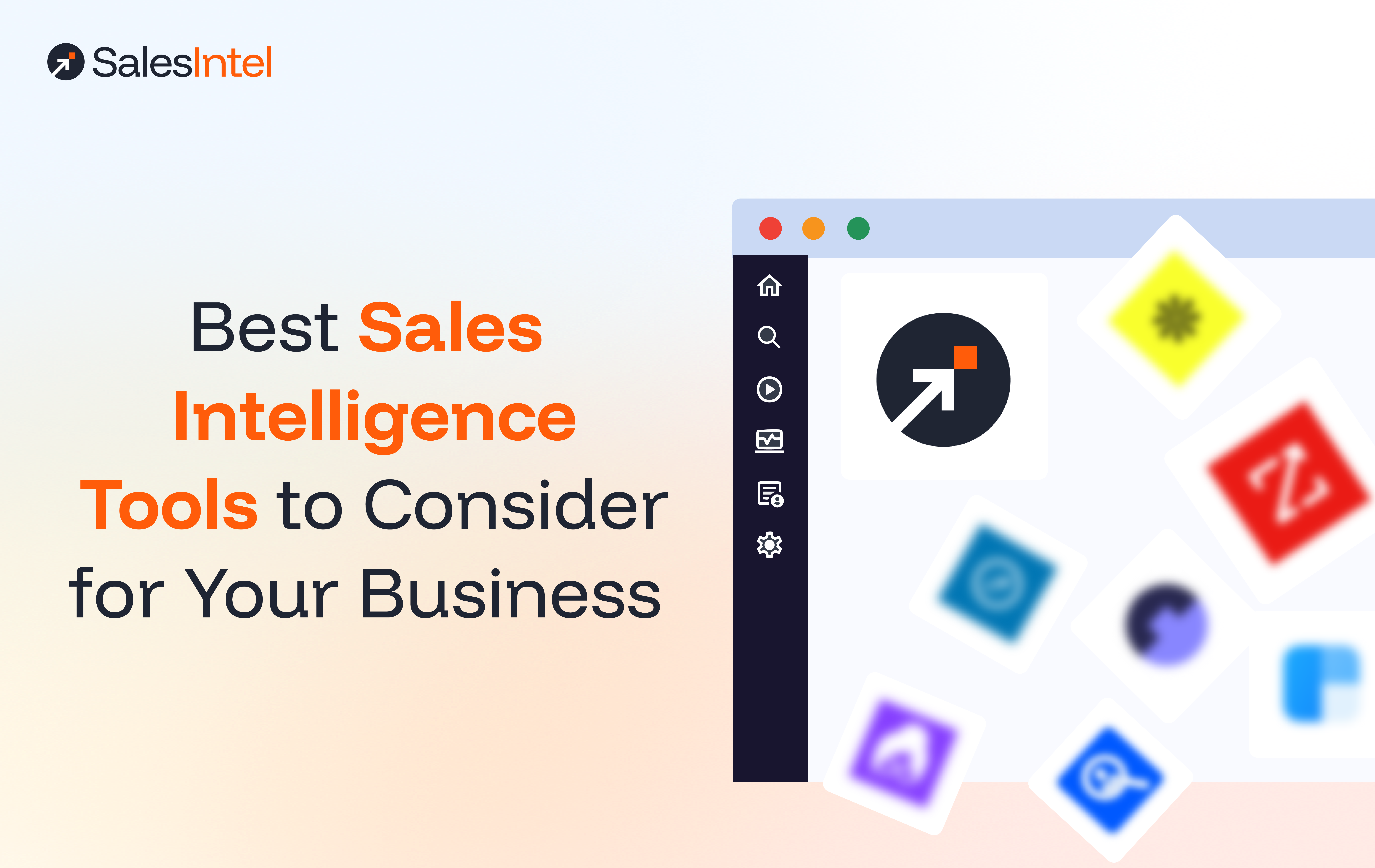 25 Best Sales Intelligence Tools to Consider for Your Business