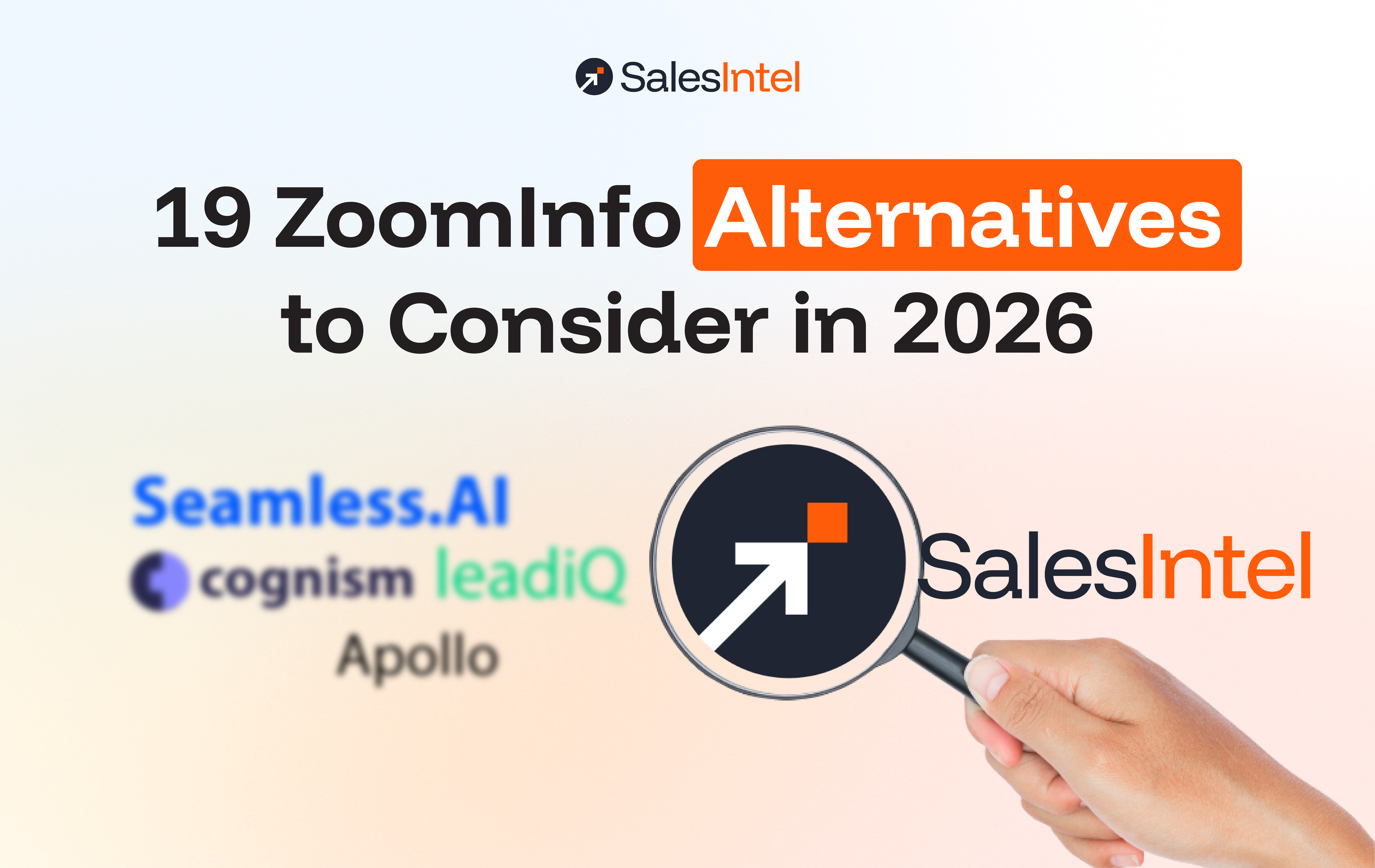 ZoomInfo Alternatives to Consider in 2026