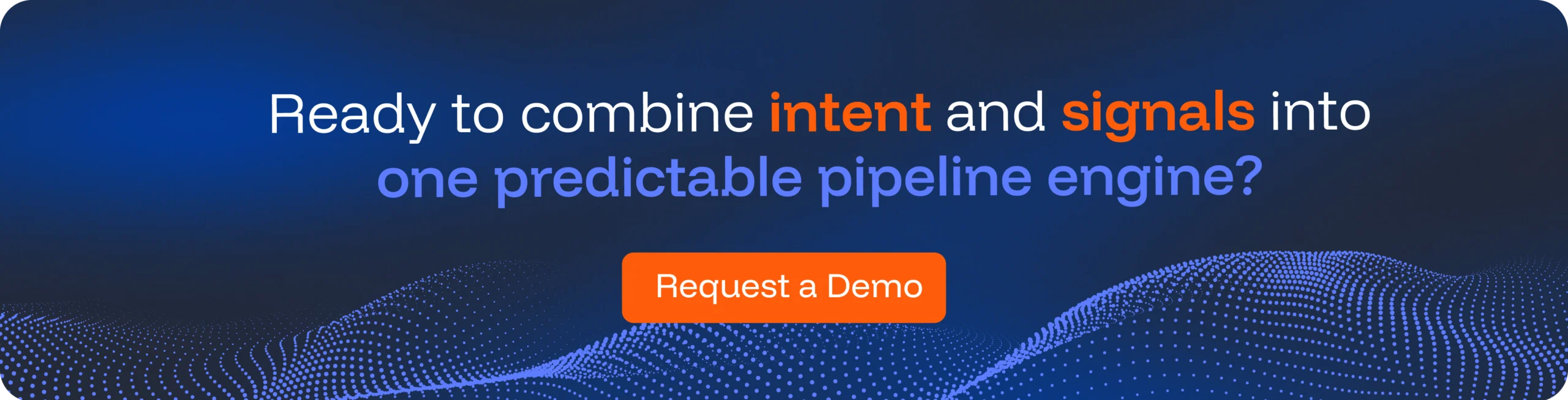 Intent Signals - Request a Demo