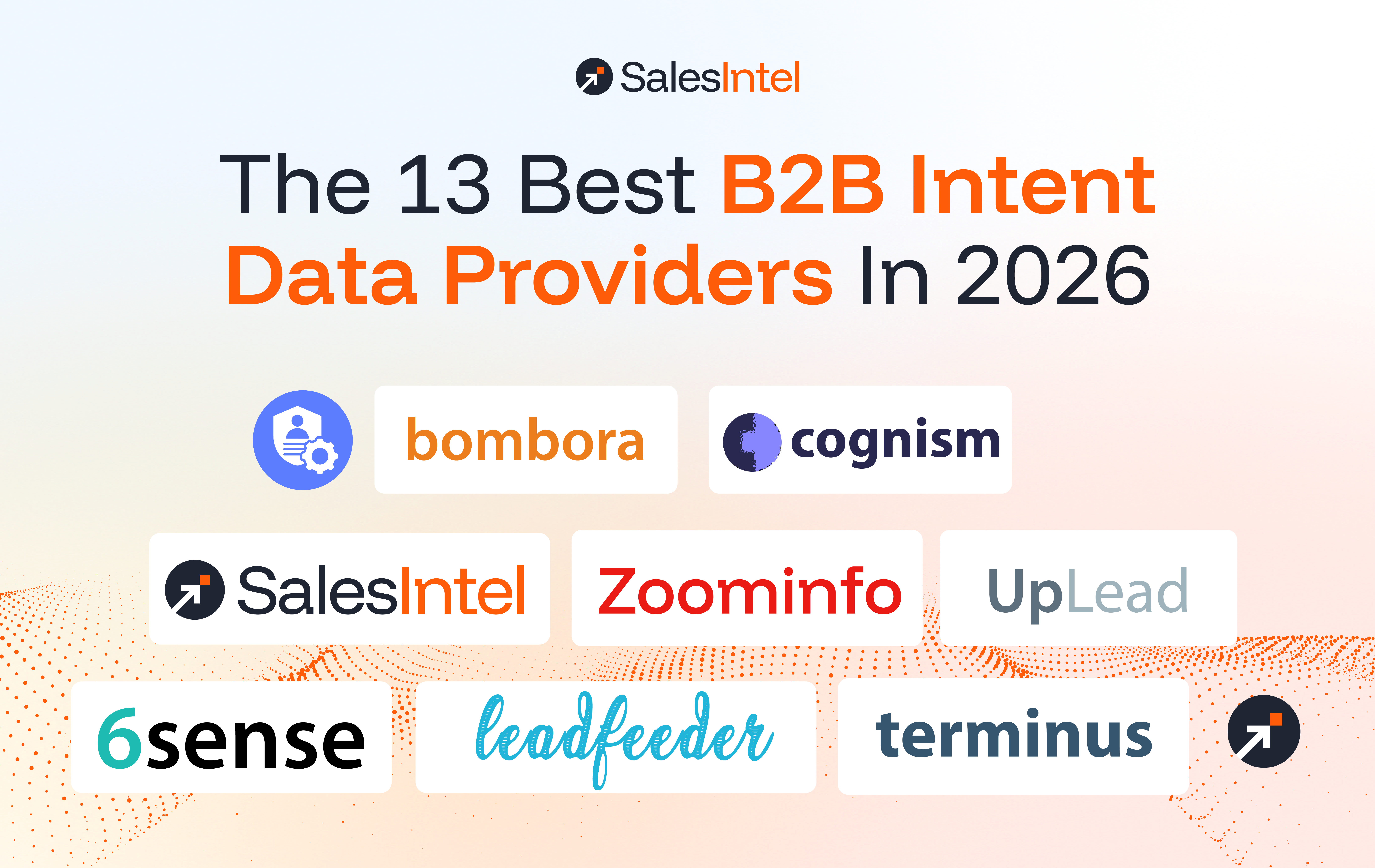 Top 10+ Intent Data Providers