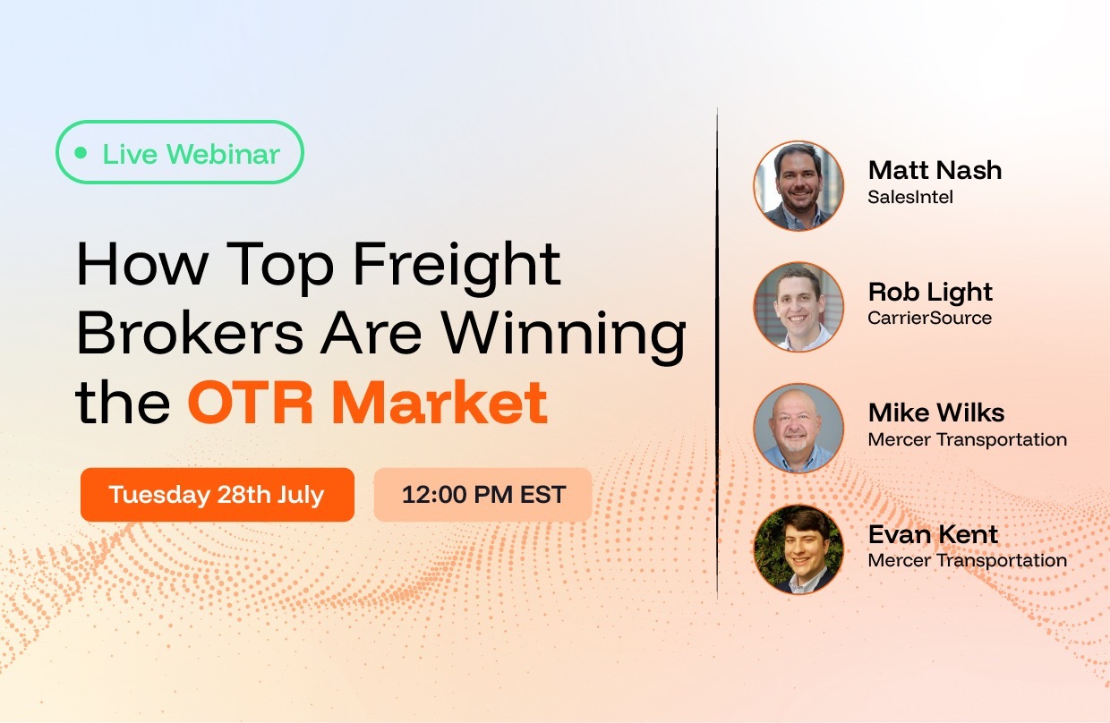 How Top Freight Brokers Are Winning the OTR Market — SalesIntel.io event banner